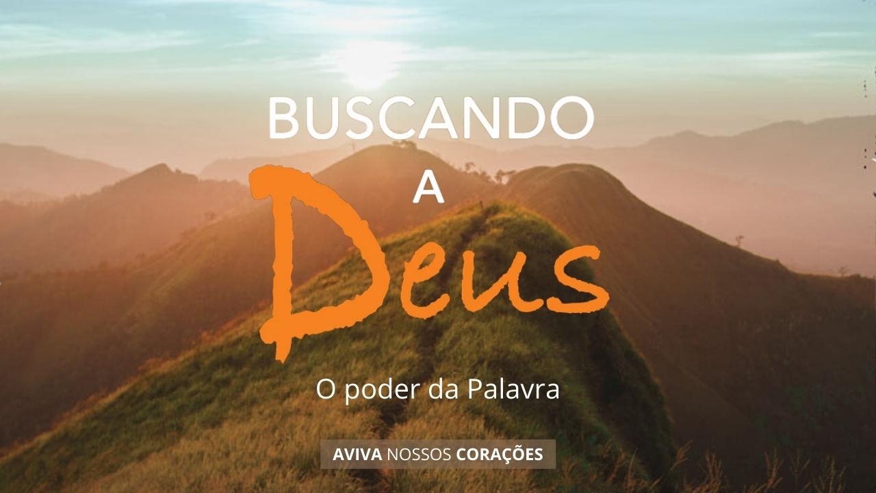O Poder Da Palavra Aviva Nossos Corações O Poder Da Palavra Aviva Nossos Corações
